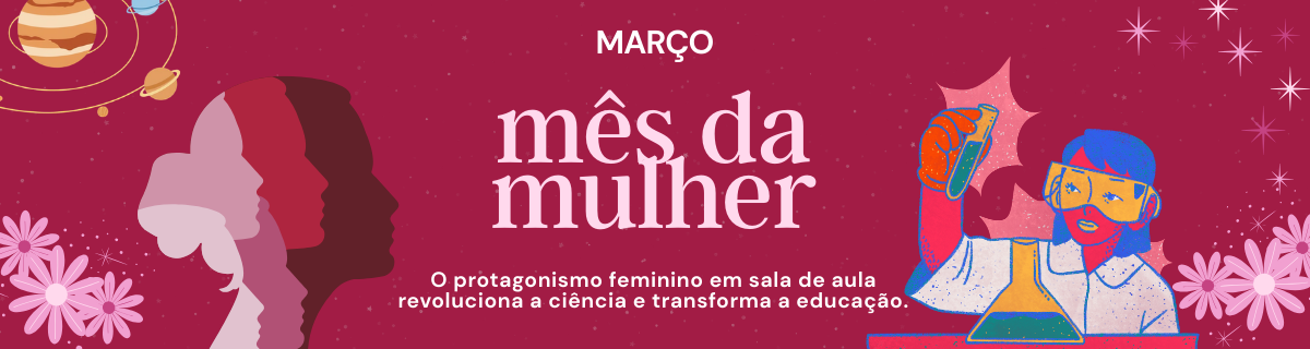 Imagem - Março Mês da Mulher
