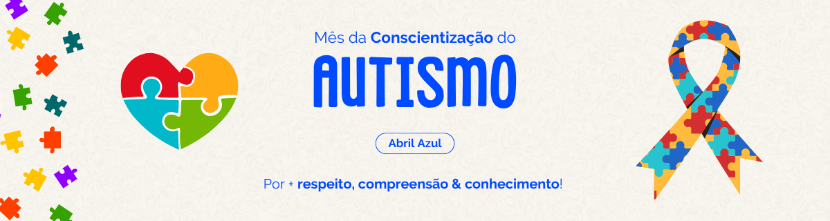 Imagem - Abril – Mês Conscientização Autismo