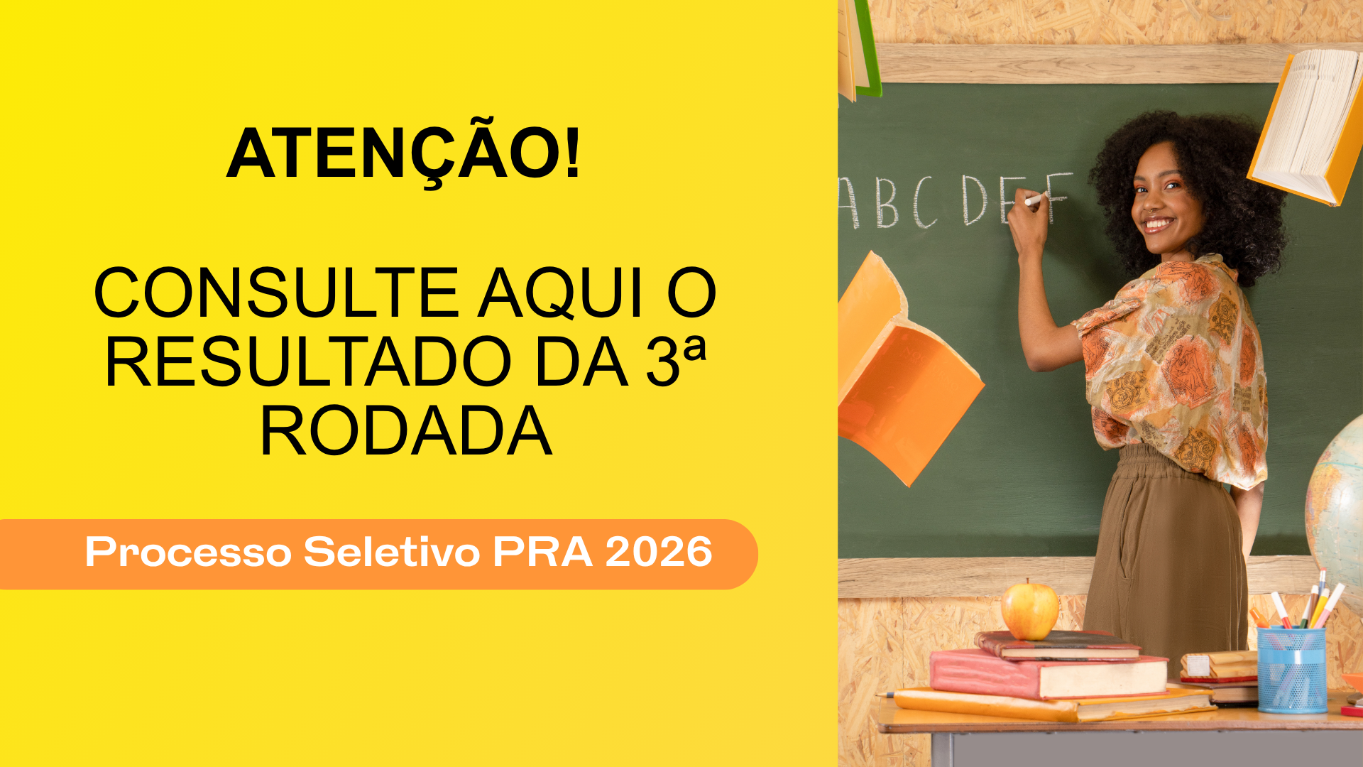 ATENÇÃO: Resultado do 1º Processo Seletivo NGPR 2026 (3ª Rodada)